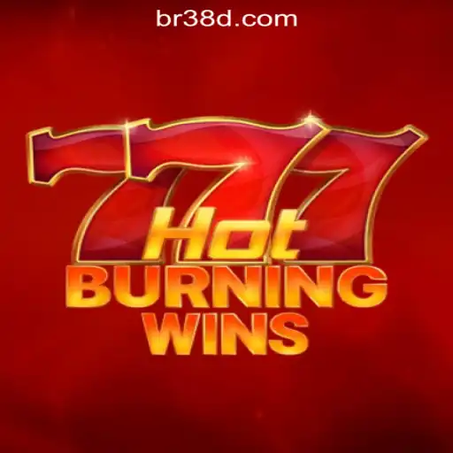 Discover the Thrills of HotBurningWins: A Top Pick on 38D.COM Oficial Slots Brasil